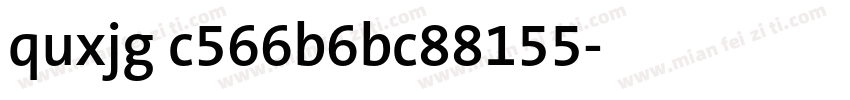 quxjg c566b6bc88155字体转换